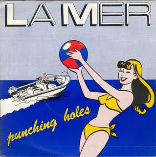 Punching Holes : La Mer (7")