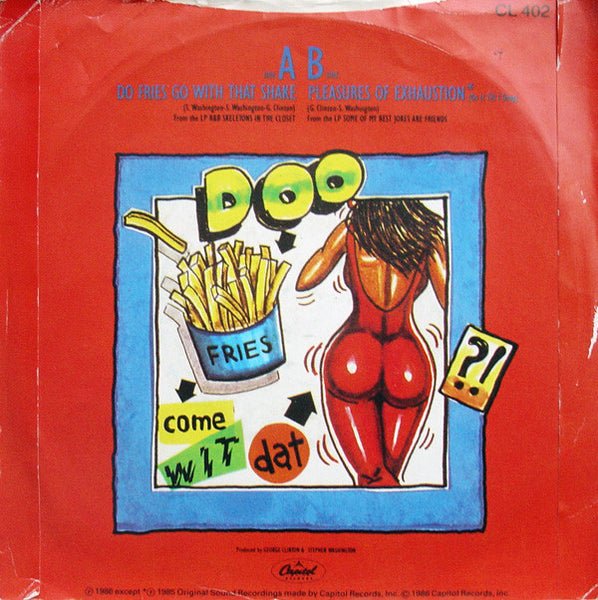 George Clinton : Do Fries Go With That Shake (7")