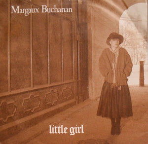 Margaux Buchanan : Little Girl (7")