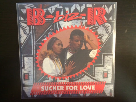 B-biz-R : Sucker For Love (7")