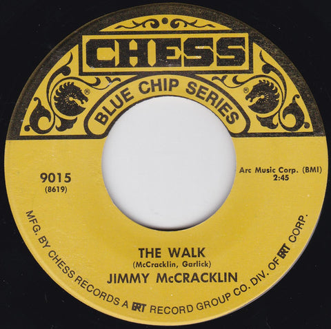 Jimmy McCracklin : The Walk / I'm To Blame (7", Single, RE)