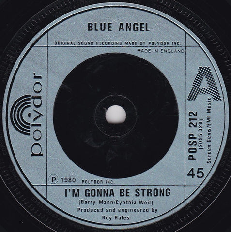 Blue Angel (3) : I'm Gonna Be Strong (7", Single)