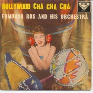 Edmundo Ros & His Orchestra : Hollywood Cha Cha Cha (LP)