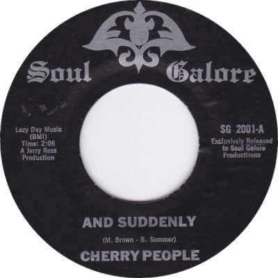 Cherry People : And Suddenly (7", Single, RE, Unofficial)