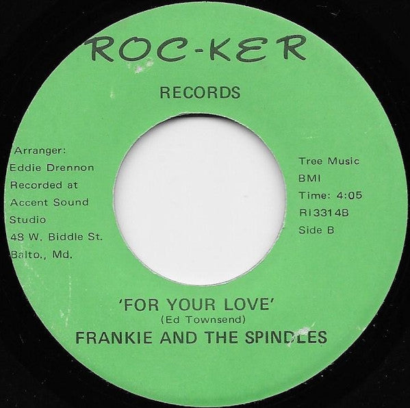 Frankie & The Spindles : Don't Let It Happen / For Your Love (7")