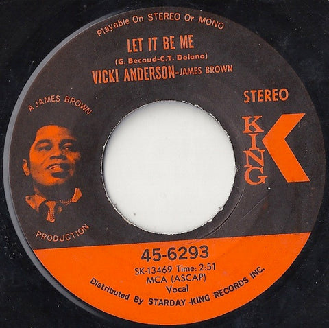 Vicki Anderson - James Brown / Vicki Anderson : Let It Be Me / Baby, Don't You Know (7")