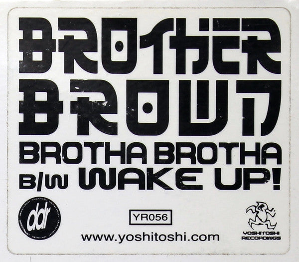 Brother Brown : Brotha Brotha (12")