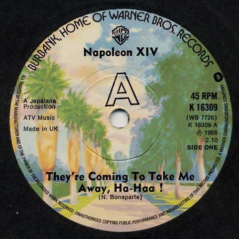 Napoleon XIV : They're Coming To Take Me Away, Ha-Haa! (7", Single, RE, Sol)