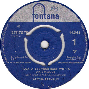 Aretha Franklin : Rock-A-Bye Your Baby With A Dixie Melody (7")