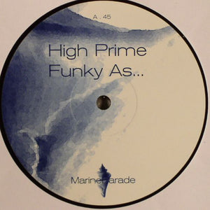 High Prime : Funky As... (12")