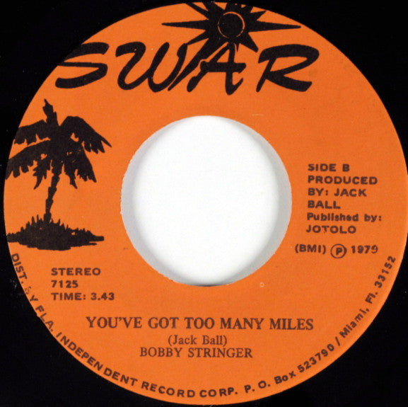 Bobby Stringer (2) : Before You / You've Got Too Many Miles (7")