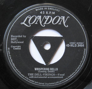 The Del Vikings* : Whispering Bells (7")