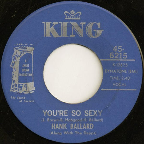 Hank Ballard Along With The Dapps : You're So Sexy (7", Single)