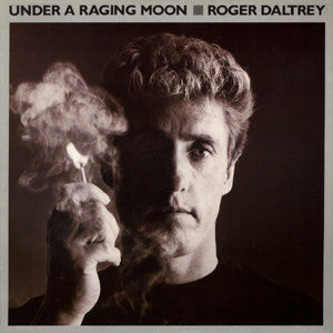 Roger Daltrey : Under A Raging Moon (LP, Album)