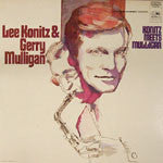 Lee Konitz & Gerry Mulligan : Konitz Meets Mulligan (LP, Album, RE)