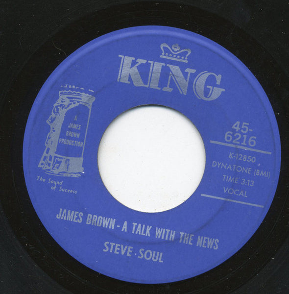 Steve Soul : James Brown - A Talk With The News (7", Single, Blu)