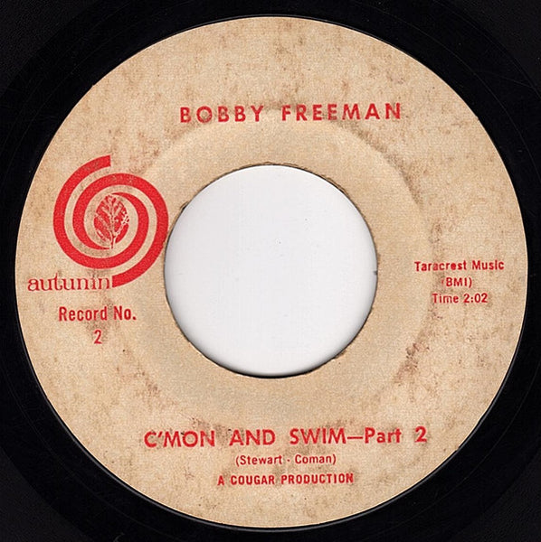 Bobby Freeman : C'mon And Swim (7", Single, Styrene, Mon)