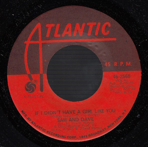 Sam & Dave : Everybody Got To Believe In Somebody / If I Didn't Have A Girl Like You (7", Pla)