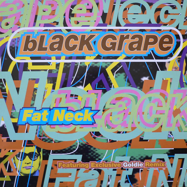 Black Grape : Fat Neck (12", Single)