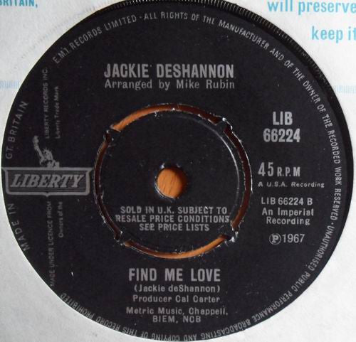 Jackie DeShannon : Come On Down (From The Top Of That Hill) / Find Me Love (7")