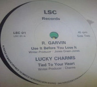 Robbie Lawson (2) / R. Garvin / Lucky Charms (3) : Mr Misery / Use It Before You Lose It / Tied To Your Heart (7", Unofficial)