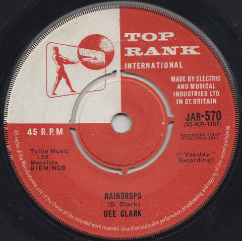 Dee Clark : Raindrops / I Want To Love You (7", Single)