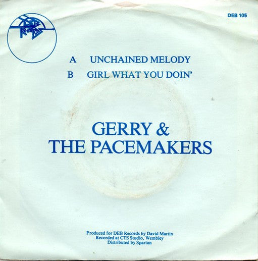 Gerry & The Pacemakers : Unchained Melody (7", Single)