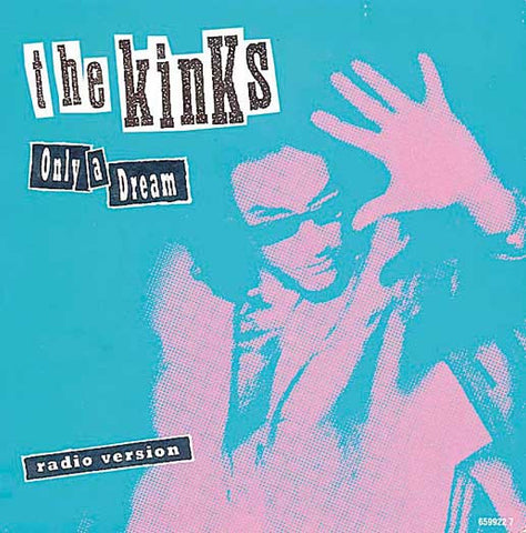 The Kinks : Only A Dream (7")