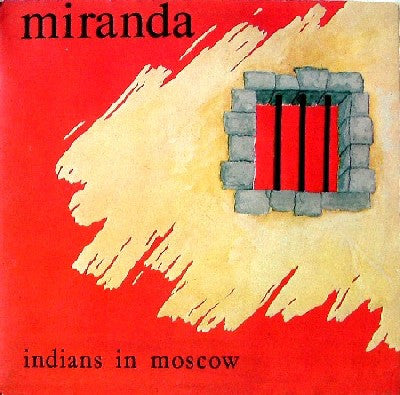 Indians In Moscow : Miranda (7")