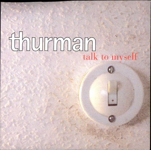 Thurman : Talk To Myself (7", Single, Ltd, Num)