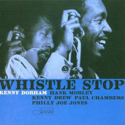 Kenny Dorham : Whistle Stop (CD, Album, RE, RM, IMS)