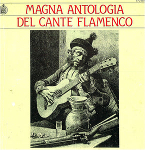 Various : Magna Antología Del Cante Flamenco (10xCD, Comp, RE + Box)