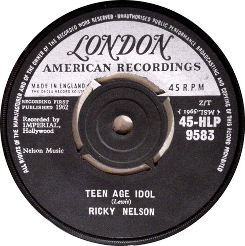 Ricky Nelson (2) : Teen Age Idol / I've Got My Eyes On You (And I Like What I See) (7")