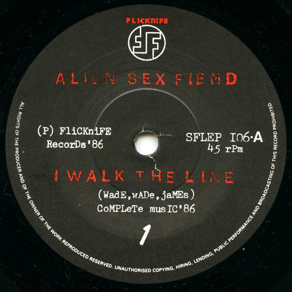 Alien Sex Fiend : I Walk The Line (2x7", Gat)