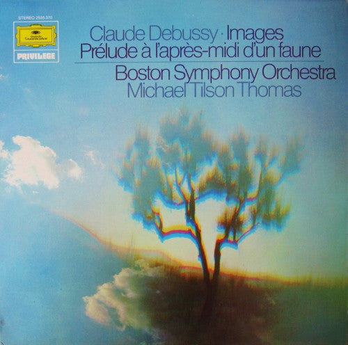 Claude Debussy, Boston Symphony Orchestra, Michael Tilson Thomas : Images / Prélude À L'Après-Midi D'Un Faune (LP, RE)