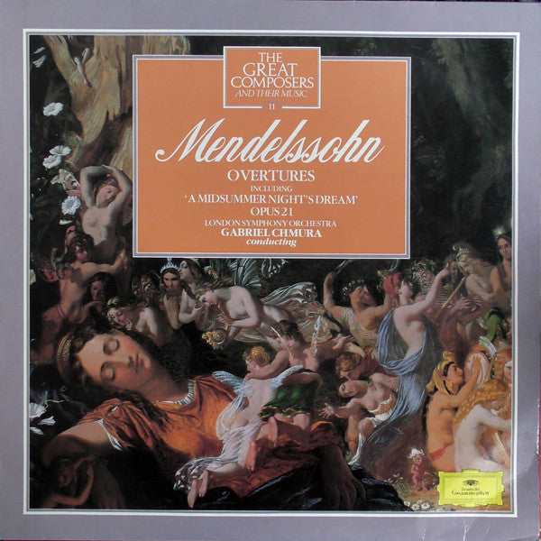 Mendelssohn*, Gabriel Chmura Conducting London Symphony Orchestra* : Overtures including 'A Midsummer Night's Dream' Opus 21 (LP, RE)