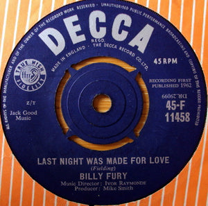 Billy Fury : Last Night Was Made For Love (7")