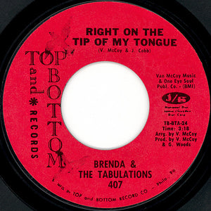 Brenda & The Tabulations : Right On The Tip Of My Tongue / Always & Forever (7", Single, Styrene, Pit)