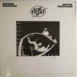 Captain Beefheart And The Magic Band : Clear Spot (LP, Album, RE)