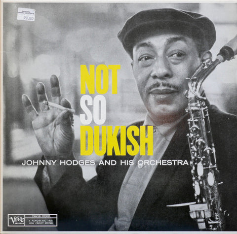 Johnny Hodges And His Orchestra : Not So Dukish 	 	 (LP)