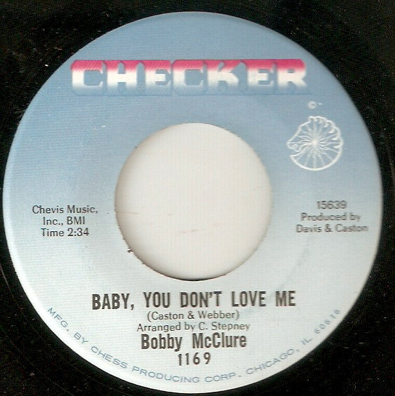 Bobby McClure : Baby, You Don't Love Me (7")