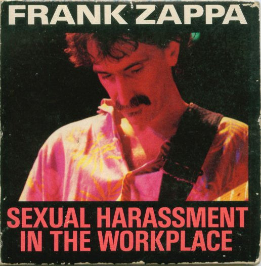 Frank Zappa : Sexual Harassment In The Workplace (CD, Mini)