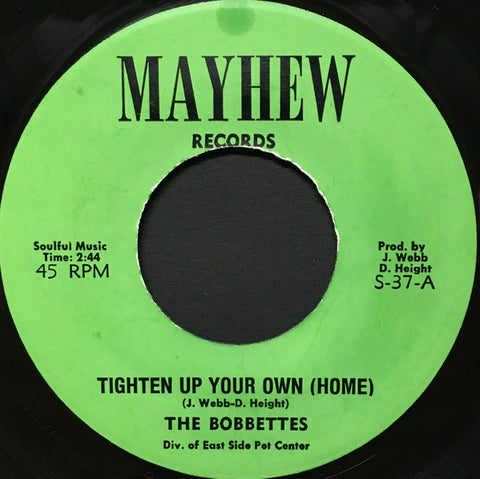 The Bobbettes : Tighten Up Your Own (Home) / Let Your Love Flow (7", Single)