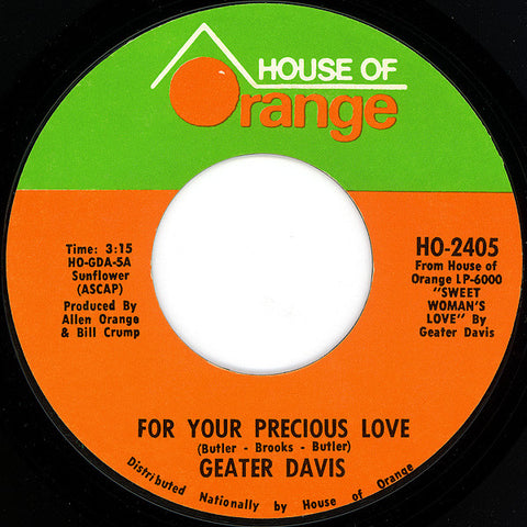 Geater Davis : For Your Precious Love / Wrapped Up In You (7", Single, Styrene, Pit)