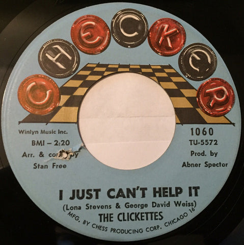 The Clickettes : I Just Can't Help It (7", Single)