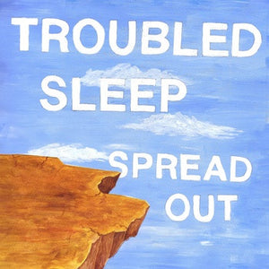 Troubled Sleep : Spread Out (7")