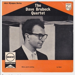 The Dave Brubeck Quartet : When You're Smiling / Le Souk (7", EP, Single)