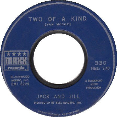 Jack & Jill (3) : Two Of A Kind (7")