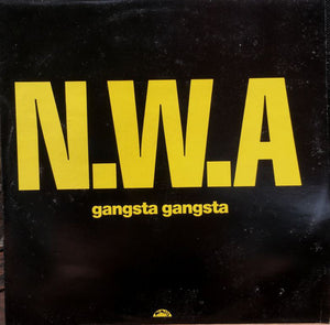 N.W.A. : Gangsta Gangsta (12")