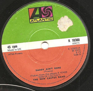 The New Cactus Band : Daddy Ain't Gone/Blue Gypsy Woman (7")